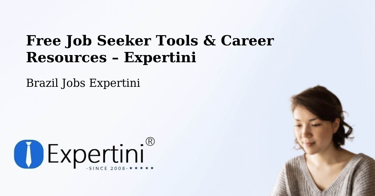 Free Job Seeker Tools & Career Resources – Fortaleza - Fortaleza, Brazil Jobs Expertini