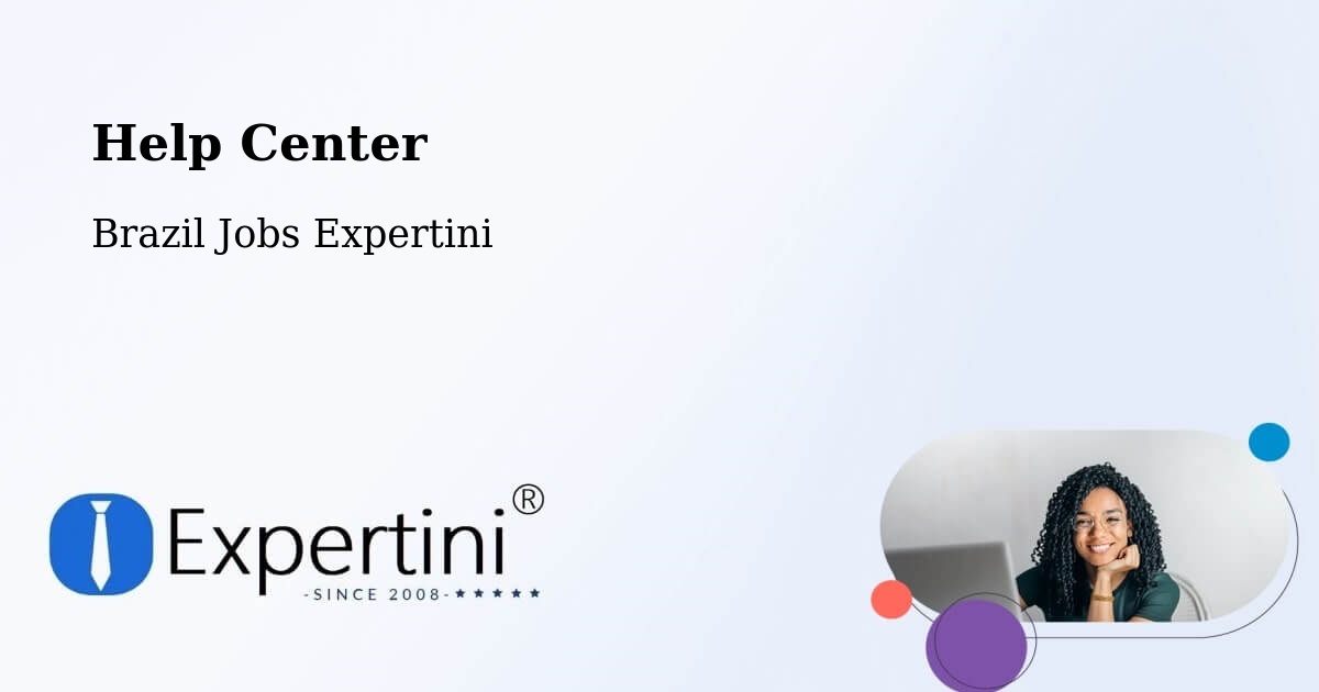 Help Center – Fortaleza - Brazil Jobs Expertini